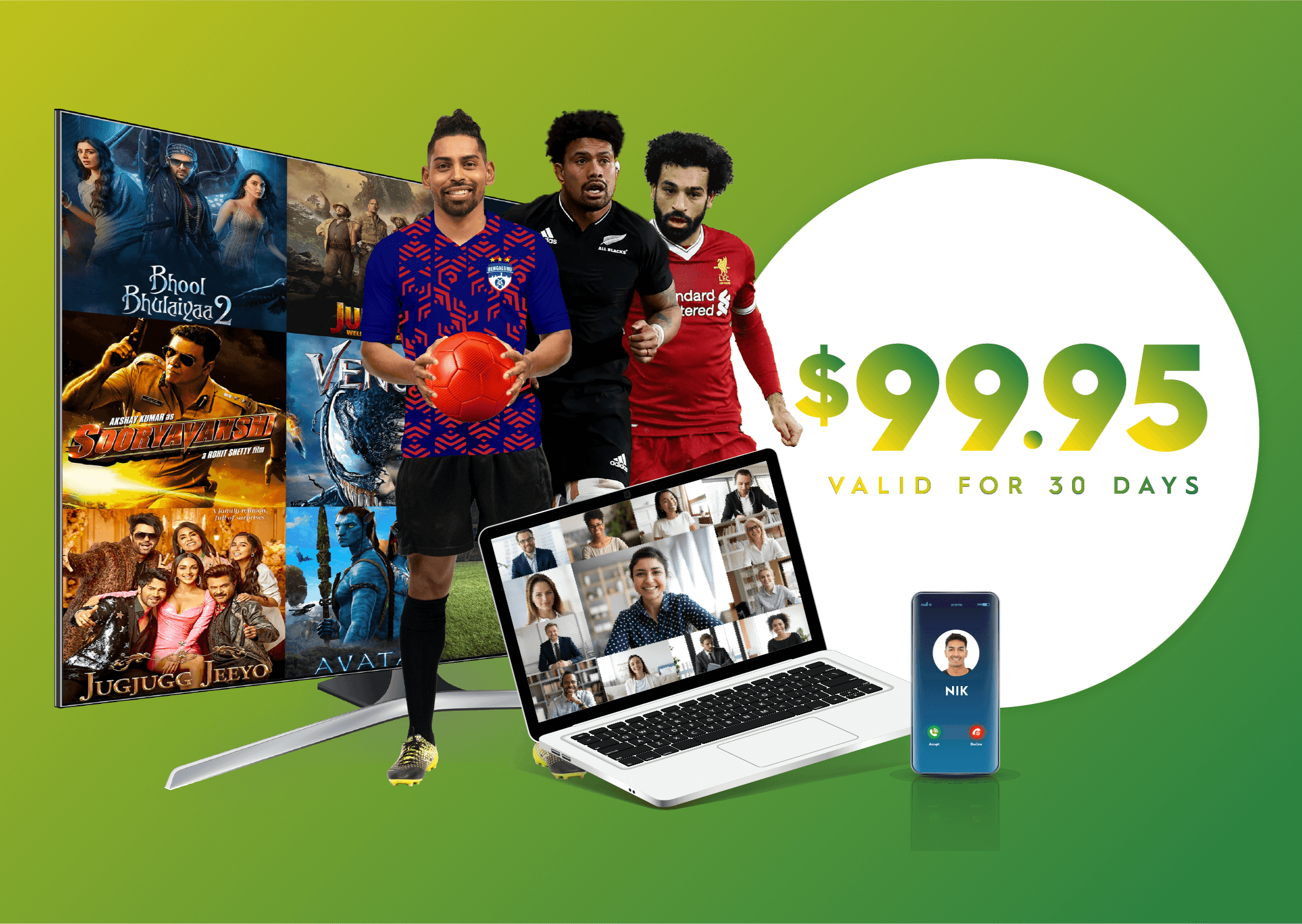 Three soccer players, a laptop with a video call, a TV with movies on it, and the text "$99.95 VALID FOR 30 DAYS"