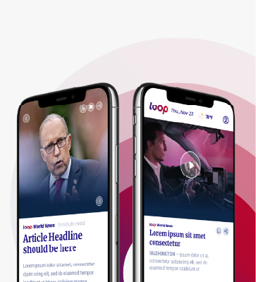 Two phones showing news articles in the Loop app